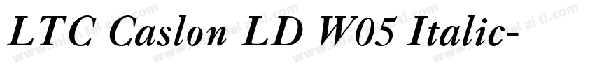 LTC Caslon LD W05 Italic字体转换